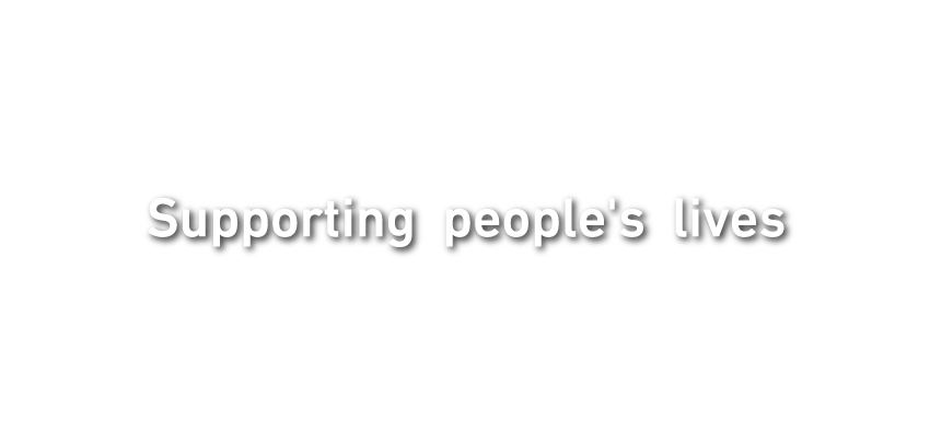 Supporting people's lives